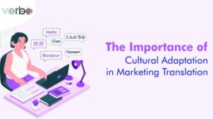 The Importance of Cultural Adaptation in Marketing Translation - VerboLabs